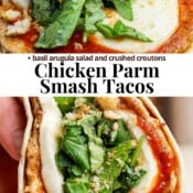 A chicken parm smash taco on a plate, a hand holding a smash taco, and the text "chicken parm smash tacos".
