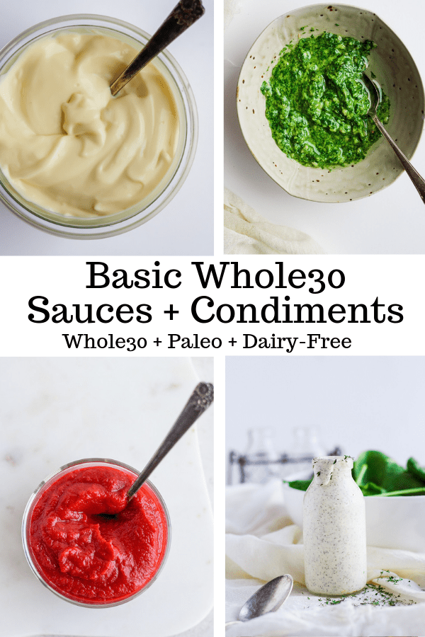 Whole30 Sauces -the staple Whole30 sauces and condiments that are so helpful to have on hand! #whole30sauces #whole30condiments #whole30recipes #paleorecipes Pinterest image for Whole30 sauces and condiments.